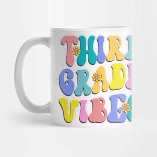 Third Grade Vibes First Day Back to School Teacher Students Mug